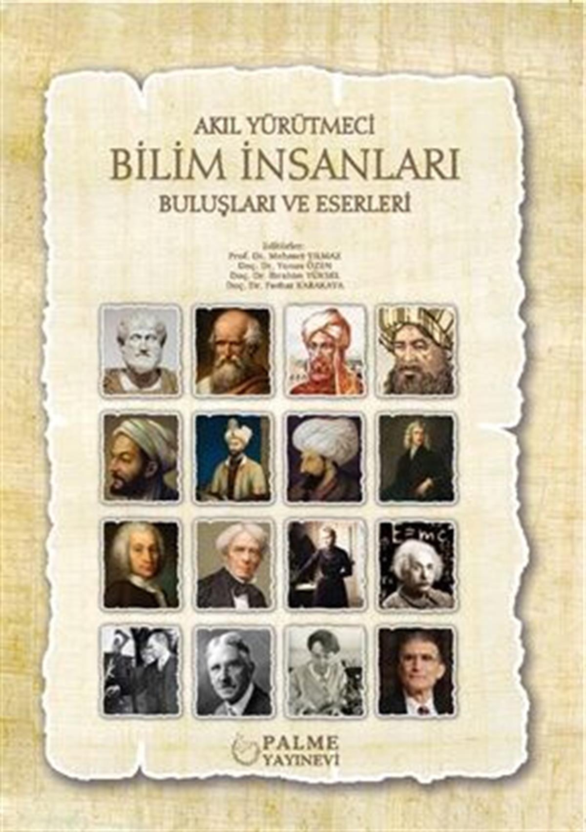 Palme Yayınları Akıl Yürütmeci Bilim İnsanları Buluşları ve Eserleri