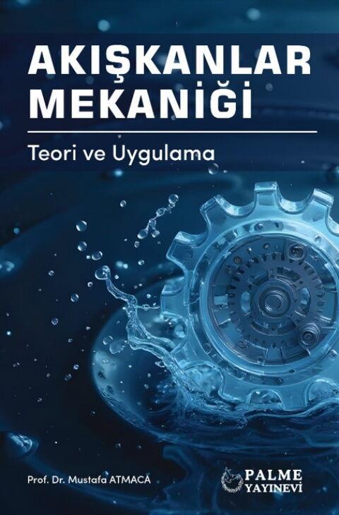 Palme Yayınları Akışkanlar Mekaniği Teori Ve Uygulama