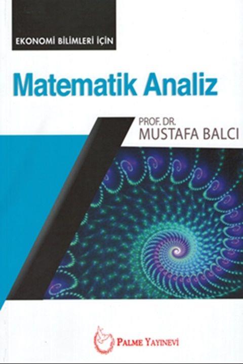 Palme Yayınları Ekonomi Bilimleri İçin Matematik Analiz