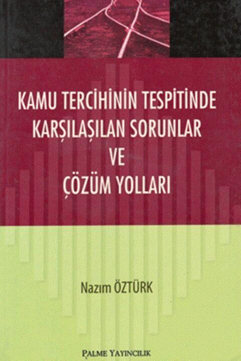 Palme Yayınları Kamu Tercihinin Tespitinde Karşılaşılan Sorunlar ve Çözüm Yolları