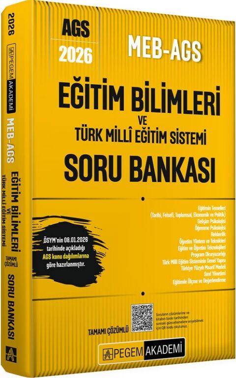 Pegem Akademi 2026 MEB AGS Eğitim Bilimleri ve Türk Milli Eğitim Sistemi Tamamı Çözümlü Soru Bankası