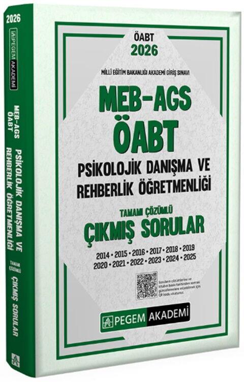 Pegem Akademi 2026 MEB AGS ÖABT Psikolojik Danışma ve Rehberlik Öğretmenliği Tamamı Çözümlü Çıkmış Sorular
