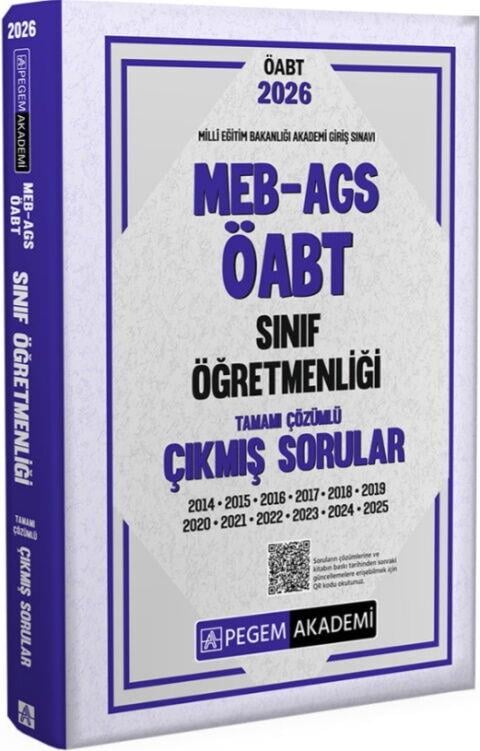 Pegem Akademi 2026 MEB AGS ÖABT Sınıf Öğretmenliği Tamamı Çözümlü Çıkmış Sorular