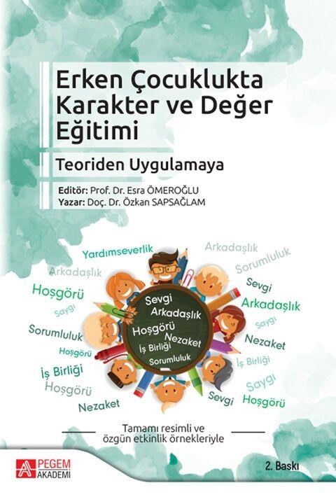 Pegem Akademi Erken Çocuklukta Karakter ve Değer Eğitimi Teoriden Uygulamaya