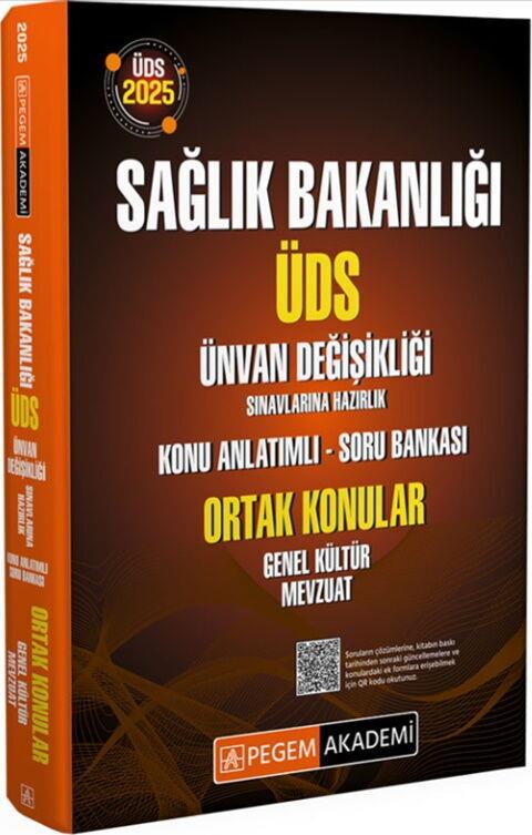 Pegem Yayınları 2025 ÜDS Sağlık Bakanlığı Ortak Konular Genel Kültür Mevzuat Konu Anlatımlı Soru Bankası