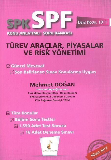 Pelikan SPK SPF Türev Araçlar Piyasalar ve Risk Yönetimi Konu Anlatımlı Soru Bankası 1011