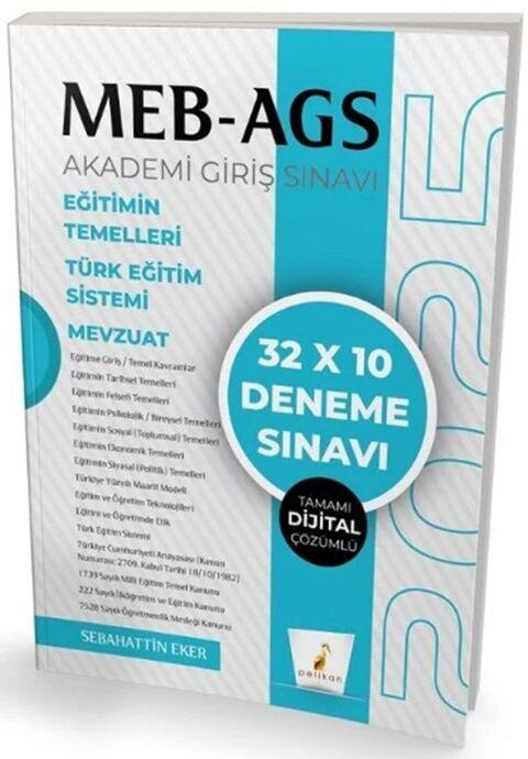 Pelikan Yayınları 2025 MEB AGS Eğitimin Temelleri Türk Eğitim Sistemi Mevzuat 32 x 10 Deneme