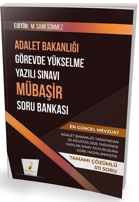 Pelikan Yayınları GYS Adalet Bakanlığı Görevde Yükselme Yazılı Sınavı Mübaşir Soru Bankası