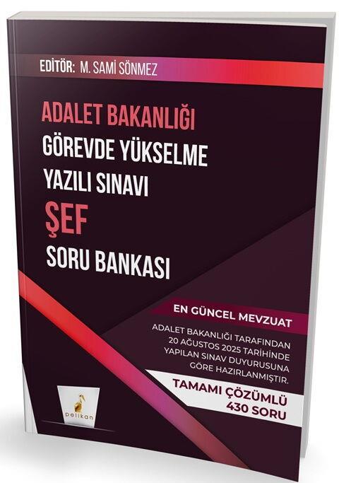 Pelikan Yayınları GYS Adalet Bakanlığı Görevde Yükselme Yazılı Sınavı Şef Soru Bankası