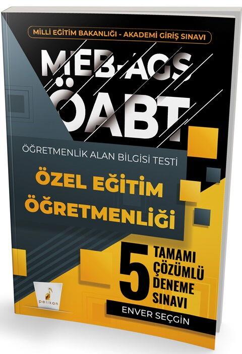 Pelikan Yayınları MEB AGS ÖABT Özel Eğitim Öğretmenliği Tamamı Çözümlü 5 Deneme Sınavı