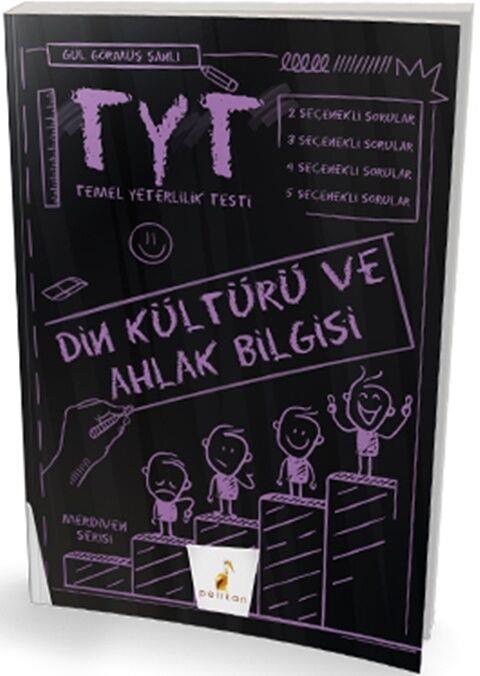 Pelikan Yayınları TYT Din Kültürü ve Ahlak Bilgisi Merdiven Serisi Soru Bankası