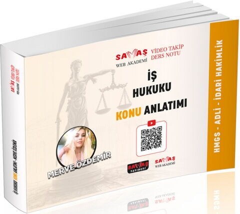 Savaş Yayınları Adli İdari Hakimlik HMGS İş Hukuku Video Takip Ders Notu Konu Anlatımı
