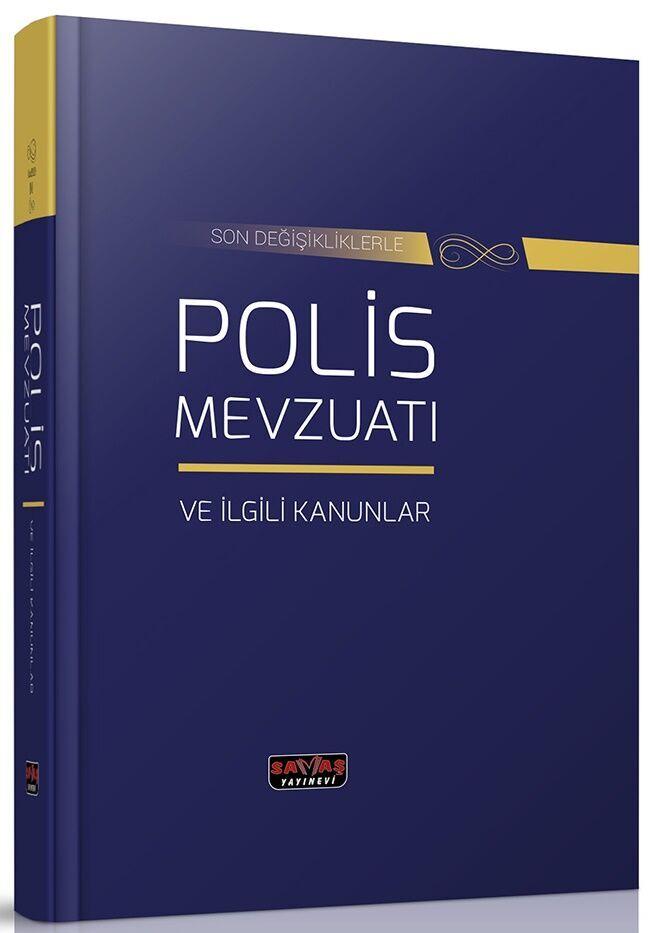 Savaş Yayınları Son Değişiklerle Polis Mevzuatı ve İlgili Kanunlar