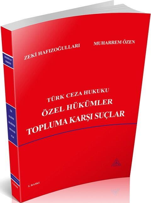 Savaş Yayınları Türk Ceza Hukuku Özel Hükümler Topluma Karşı Suçlar