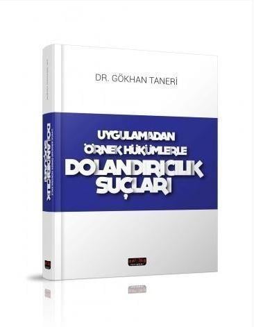 Savaş Yayınları Uygulamadan Örnek Hükümlerle Dolandırıcılık Suçları