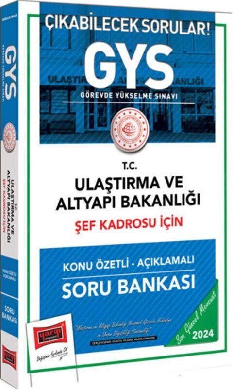 Yargı Yayınları 2024 GYS Ulaştırma ve Altyapı Bakanlığı Şef Kadrosu İçin Konu Özetli Açıklamalı Soru Bankası