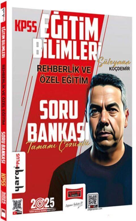 Yargı Yayınları 2025 KPSS Eğitim Bilimleri Tamamı Çözümlü Rehberlik ve Özel Eğitim Soru Bankası