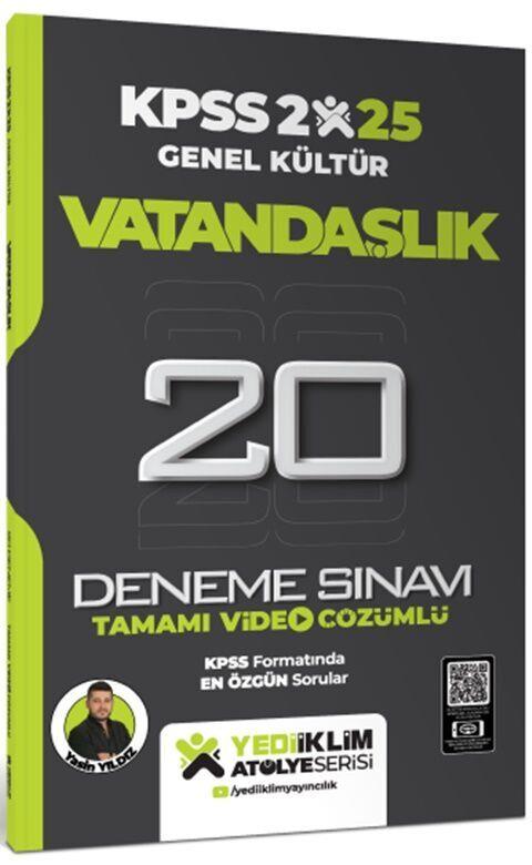 Yediiklim Yayınları 2025 KPSS Vatandaşlık Genel Kültür Atölye Serisi Tamamı Video Çözümlü 20 Deneme Sınavı