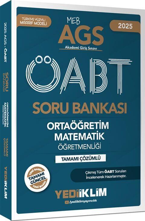 Yediiklim Yayınları 2025 MEB AGS ÖABT Ortaöğretim Matematik Öğretmenliği Tamamı Çözümlü Soru Bankası
