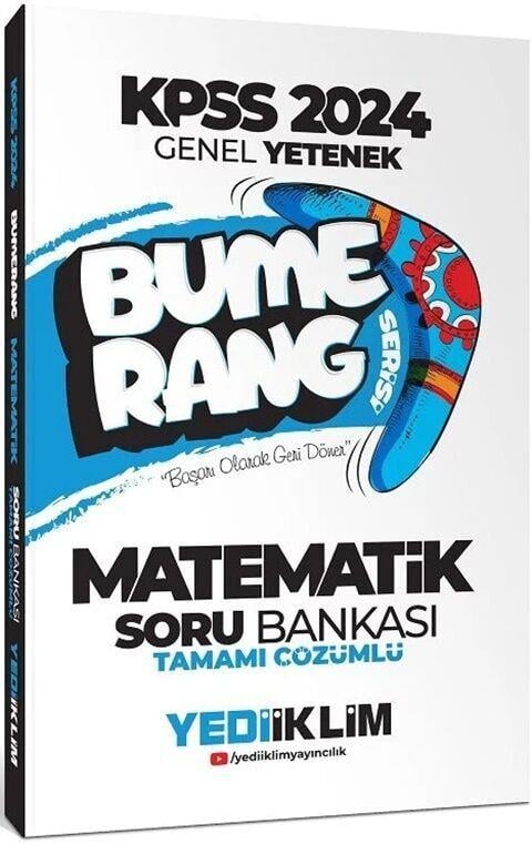 Yediiklim Yayınları 2024 KPSS Genel Yetenek Bumerang Matematik Tamamı Çözümlü Soru Bankası