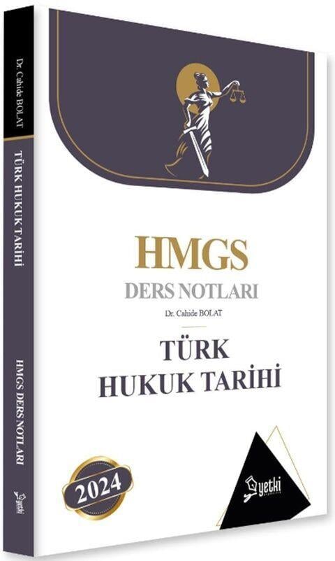 Yetki Yayınları Türk Hukuk Tarihi HMGS Ders Notları