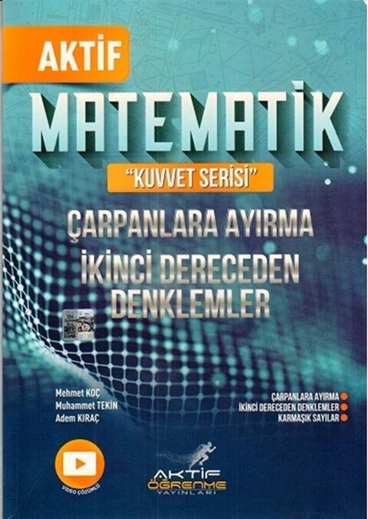 Aktif Öğrenme Matematik Çarpanlara Ayırma ve İkinci Dereceden Denklemler