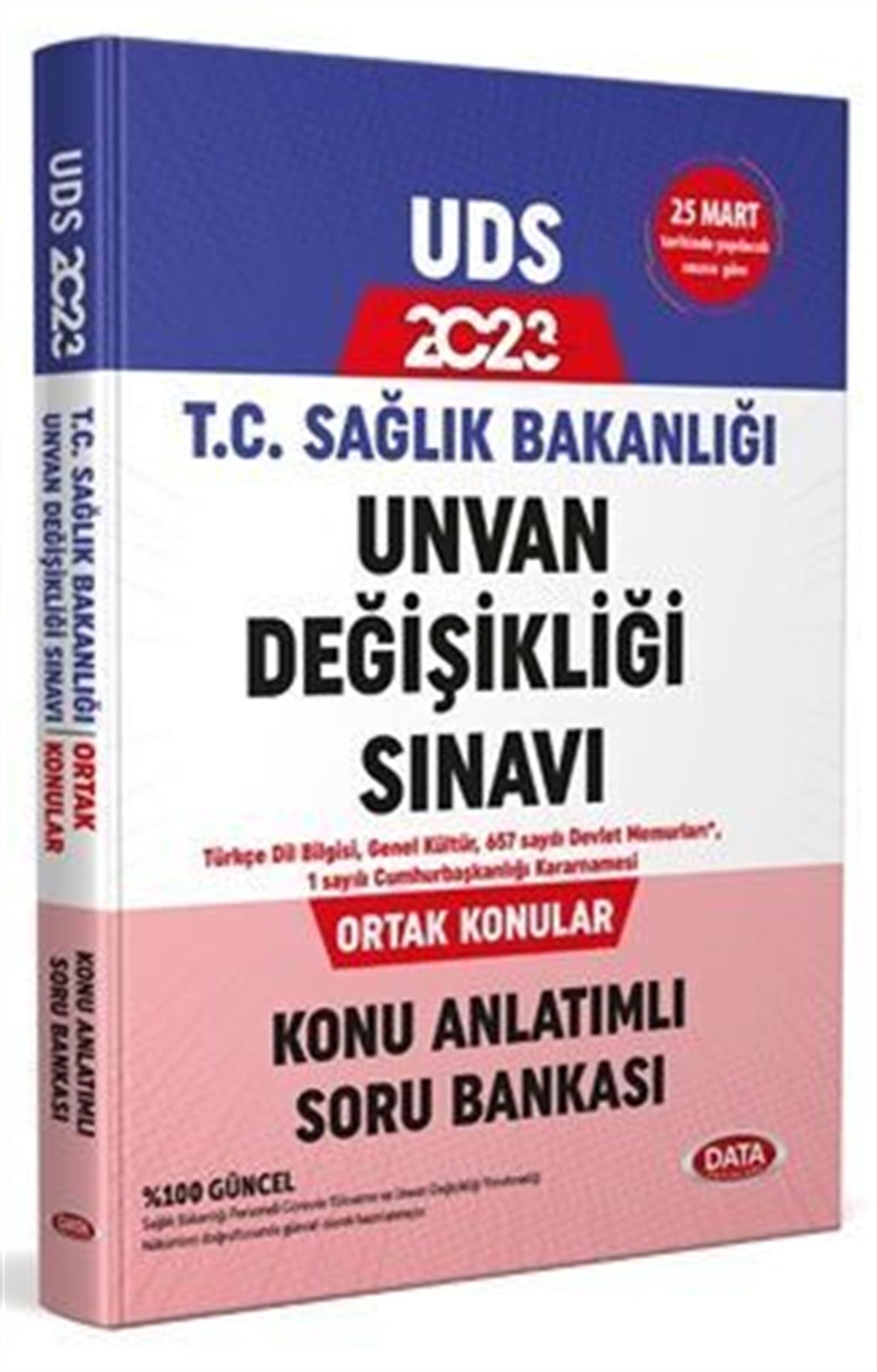 Data Yayınları 2026 ÜDS T.C. Sağlık Bakanlığı Ünvan Değişikliği Ortak Konular Konu Anlatımlı Soru Bankası