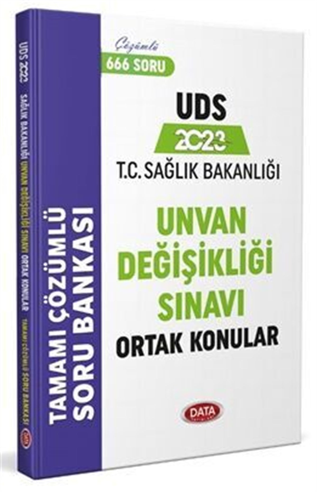 Data Yayınları 2026 Sağlık Bakanlığı Ünvan Değişikliği Sınavı Ortak Konular Tamamı Çözümlü Soru Bankası