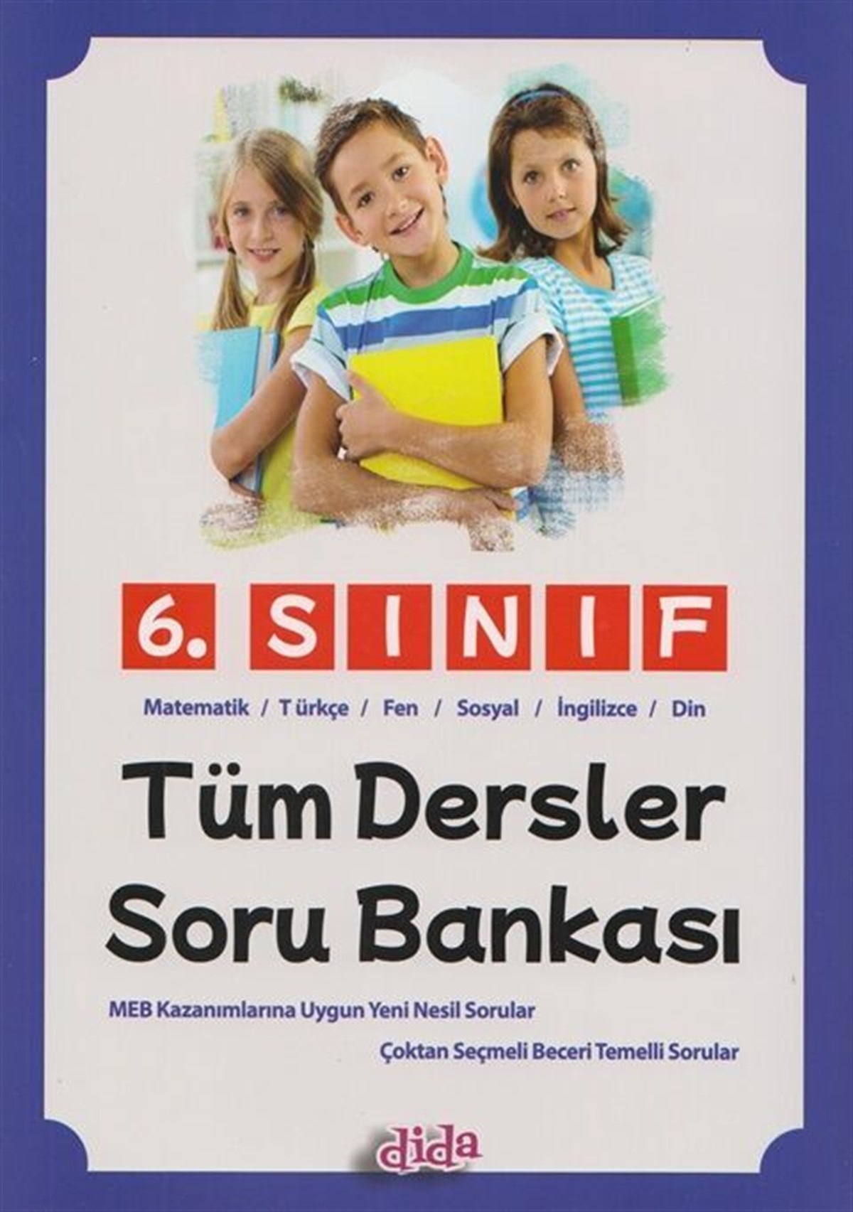 Dida Yayınları 6. Sınıf Tüm Dersler Soru Bankası