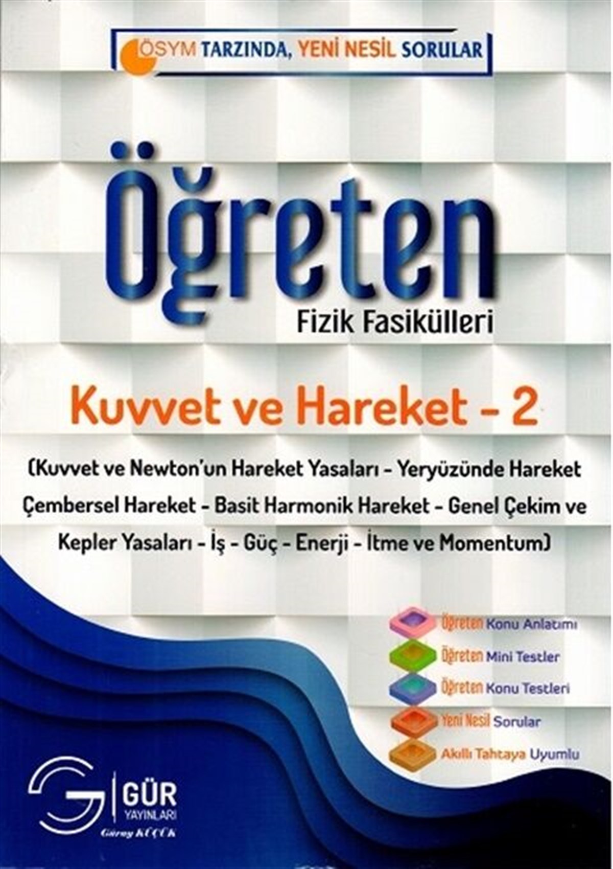 Gür Yayınları Öğreten Fizik Fasikülleri Kuvvet ve Hareket - 2