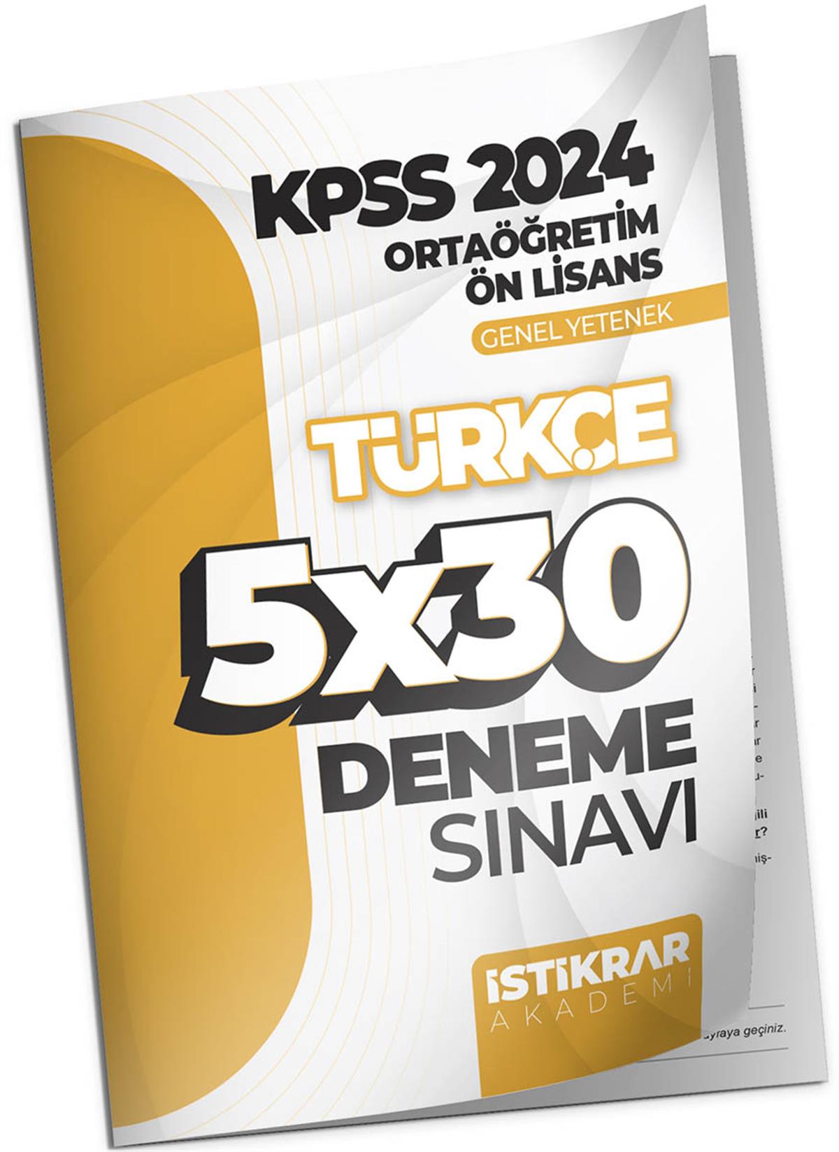 İstikrar Akademi KPSS 2024 Ortaöğretim Ön Lisans Genel Yetenek Türkçe 5x30 Deneme Sınavı