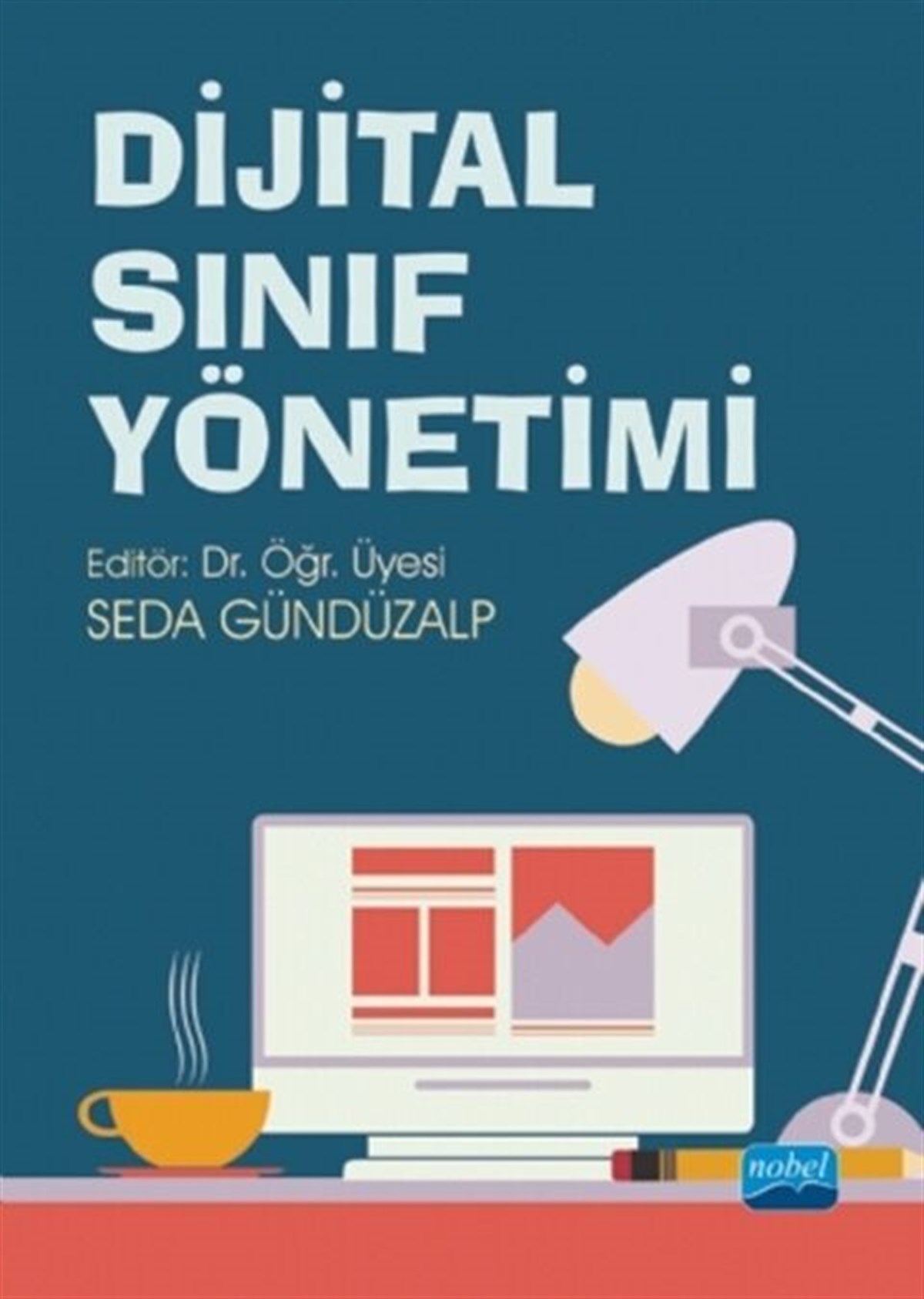 Nobel Yayınları Dijital Sınıf Yönetimi