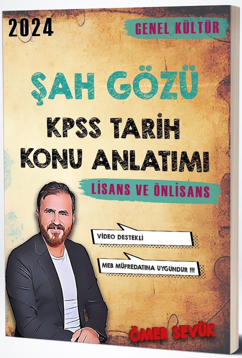 Ömer Sevük 2024 KPSS Lisans ve Önlisans Şah Gözü Tarih Konu Anlatımı Video Destekli