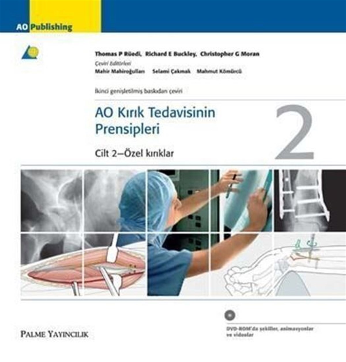 Palme Yayınları AO Kırık Tedavisinin Prensipleri