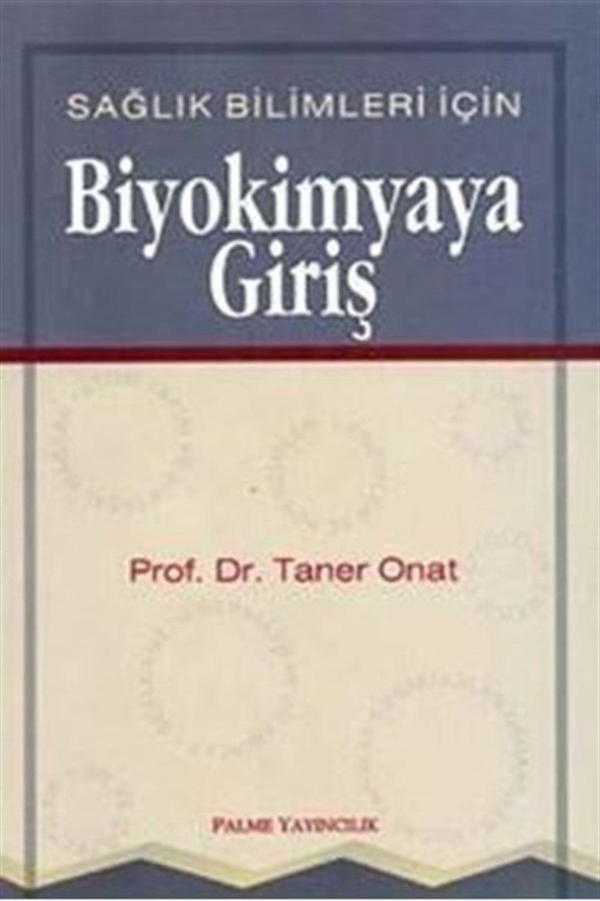 Palme Yayınları Biyokimyaya Giriş
