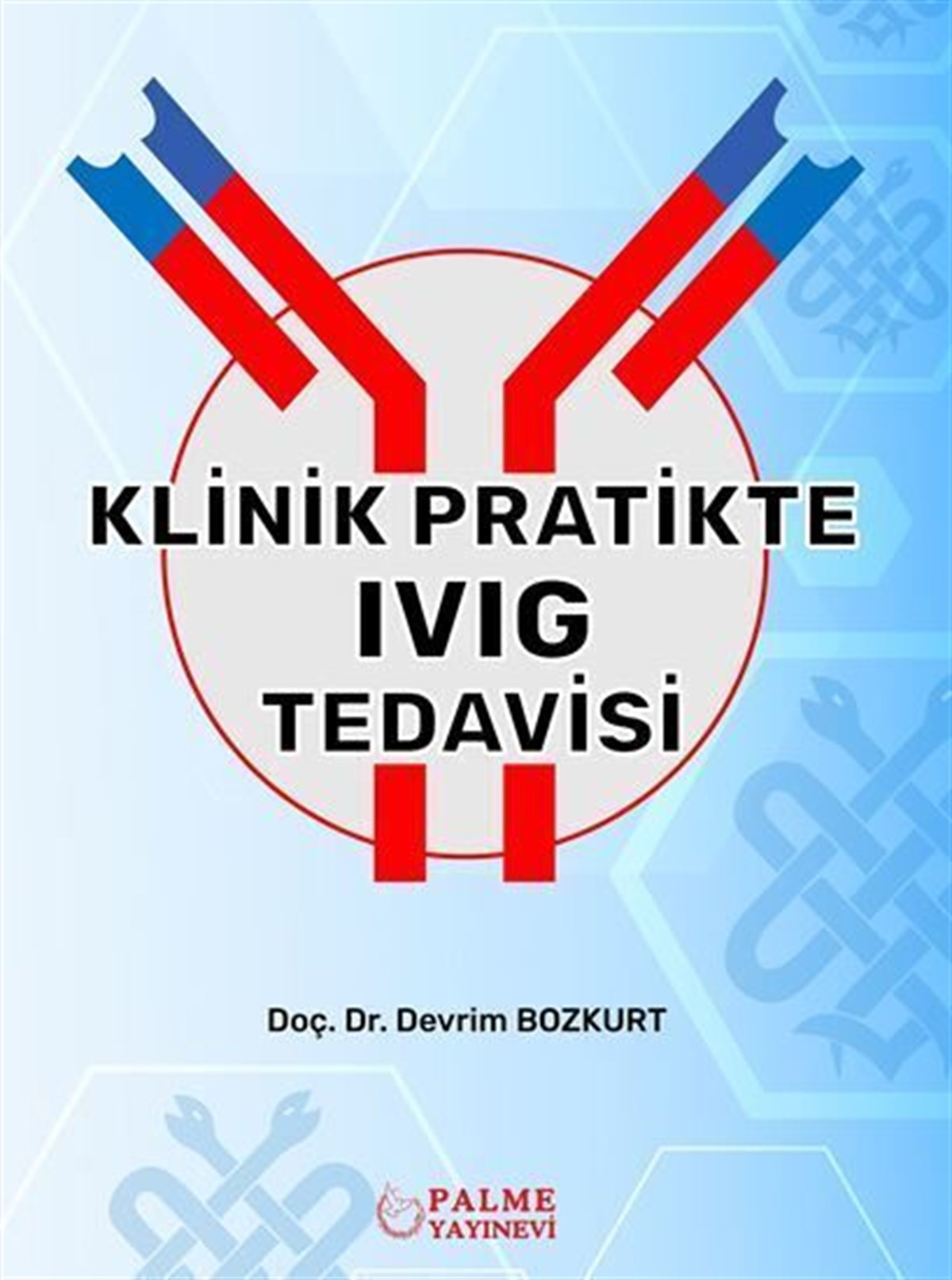 Palme Yayınları Klinik Pratikte Ivıg Tedavisi