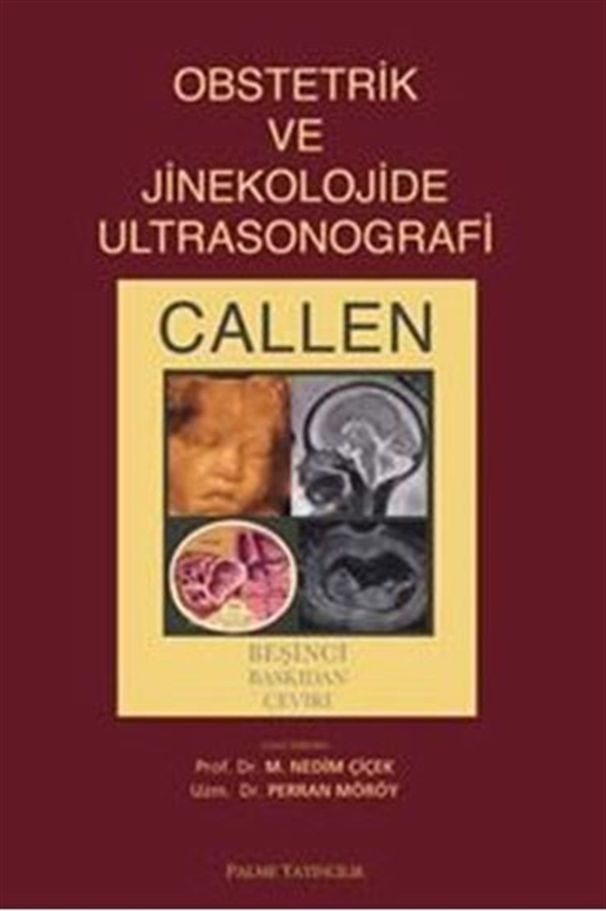 Palme Yayınları Obstetrik ve Jinekolojide Ultrasonografi