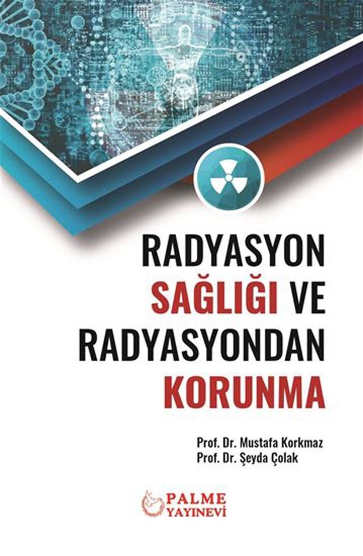 Palme Yayınları Radyasyon Sağlığı ve Radyasyondan Korunma