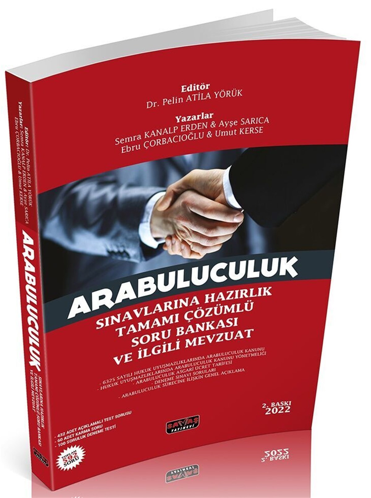 Savaş Yayınları Arabuluculuk Sınavlarına Hazırlık Çözümlü Soru Bankası ve İlgili Mevzuat