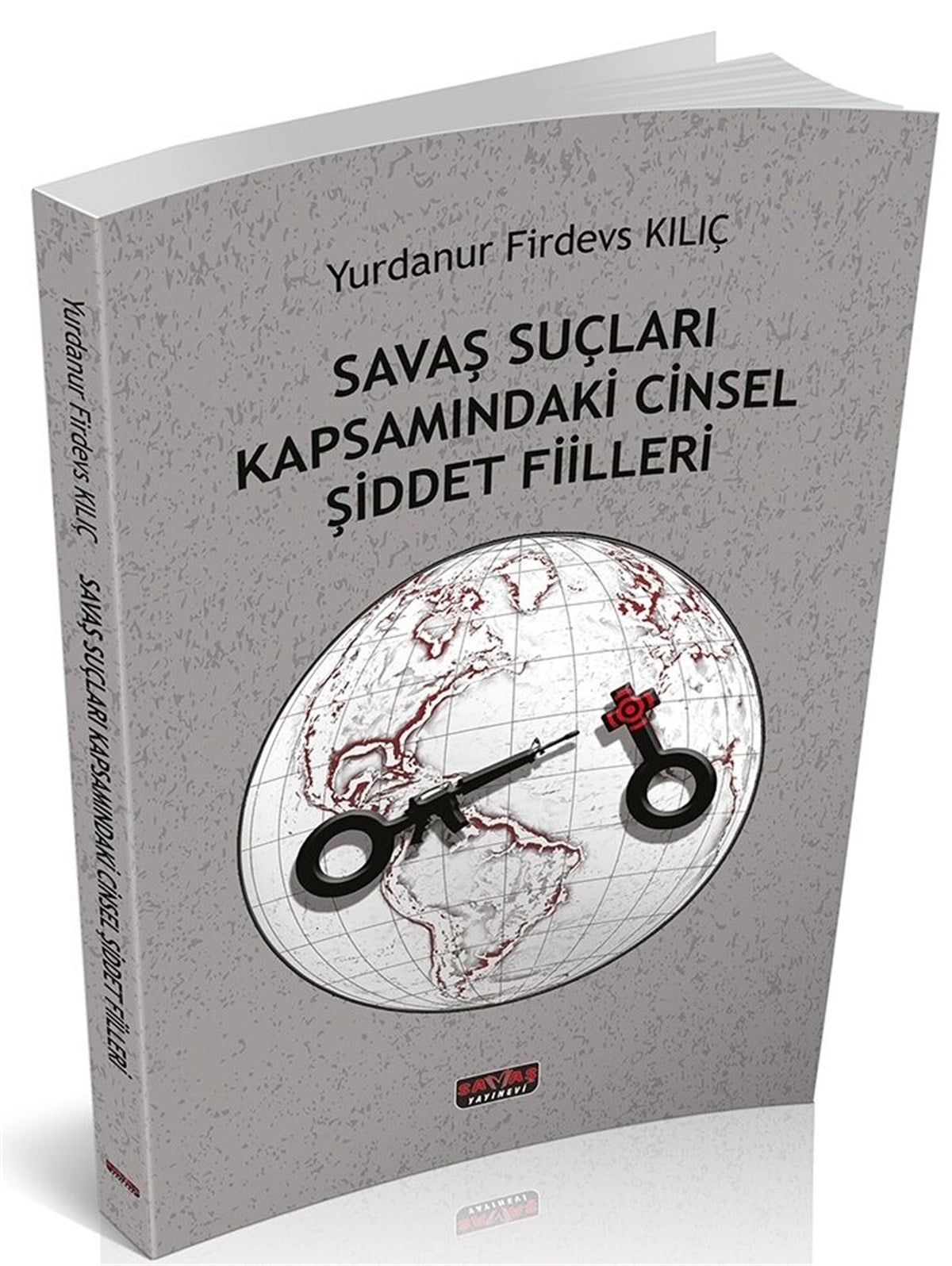 Savaş Yayınları Savaş Suçları Kapsamındaki Cinsel Şiddet Fiilleri