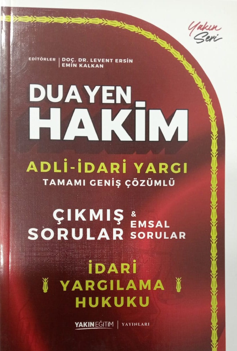 Yakın Eğitim Yayınları Duayen Hakim Adli-İdari Yargı Tamamı Geniş Çözümlü Çıkmış Sorular İdari Yargılama Hukuku