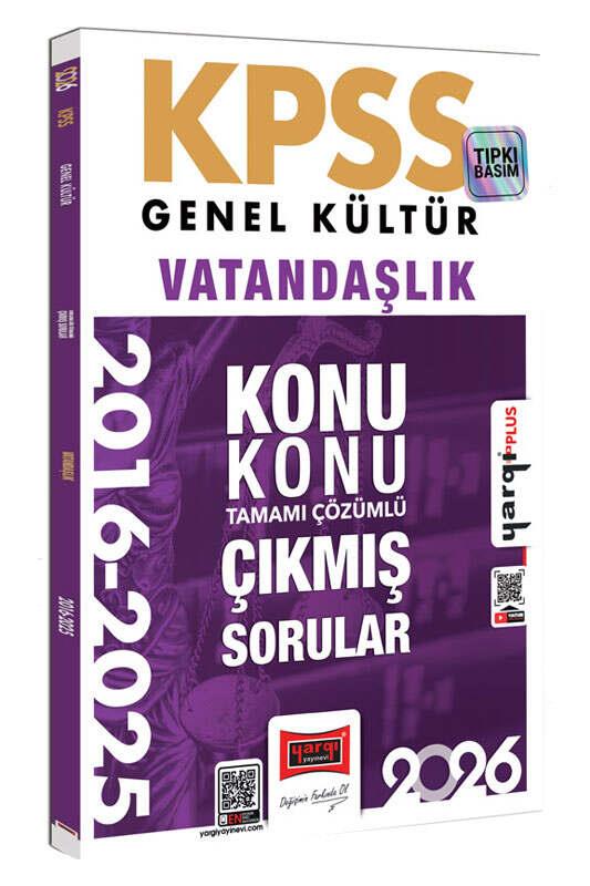 Yargı 2026 KPSS Genel Kültür Vatandaşlık 2016-2026 Konu Konu Tamamı Çözümlü Çıkmış Sorular
