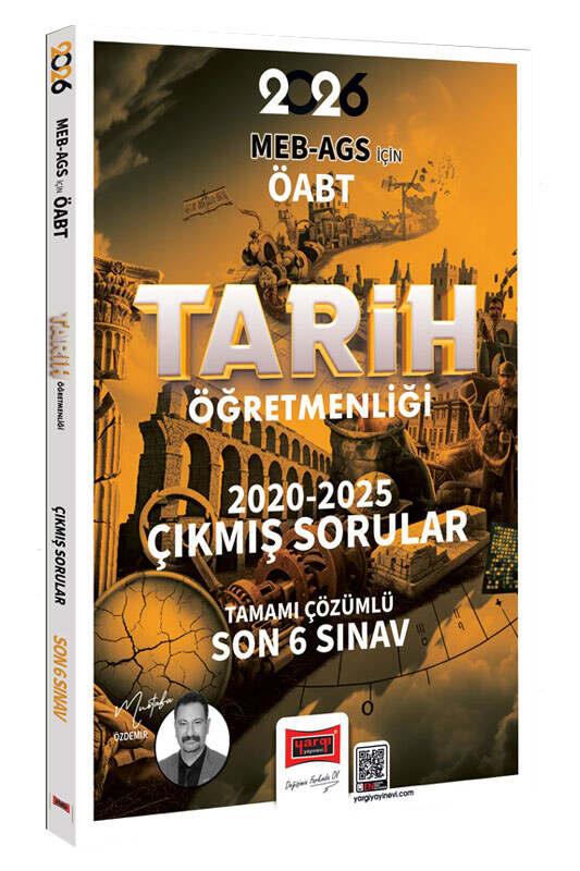 Yargı 2026 MEB AGS ÖABT Tarih Öğretmenliği Tamamı Çözümlü Son 6 Sınav Çıkmış Sorular