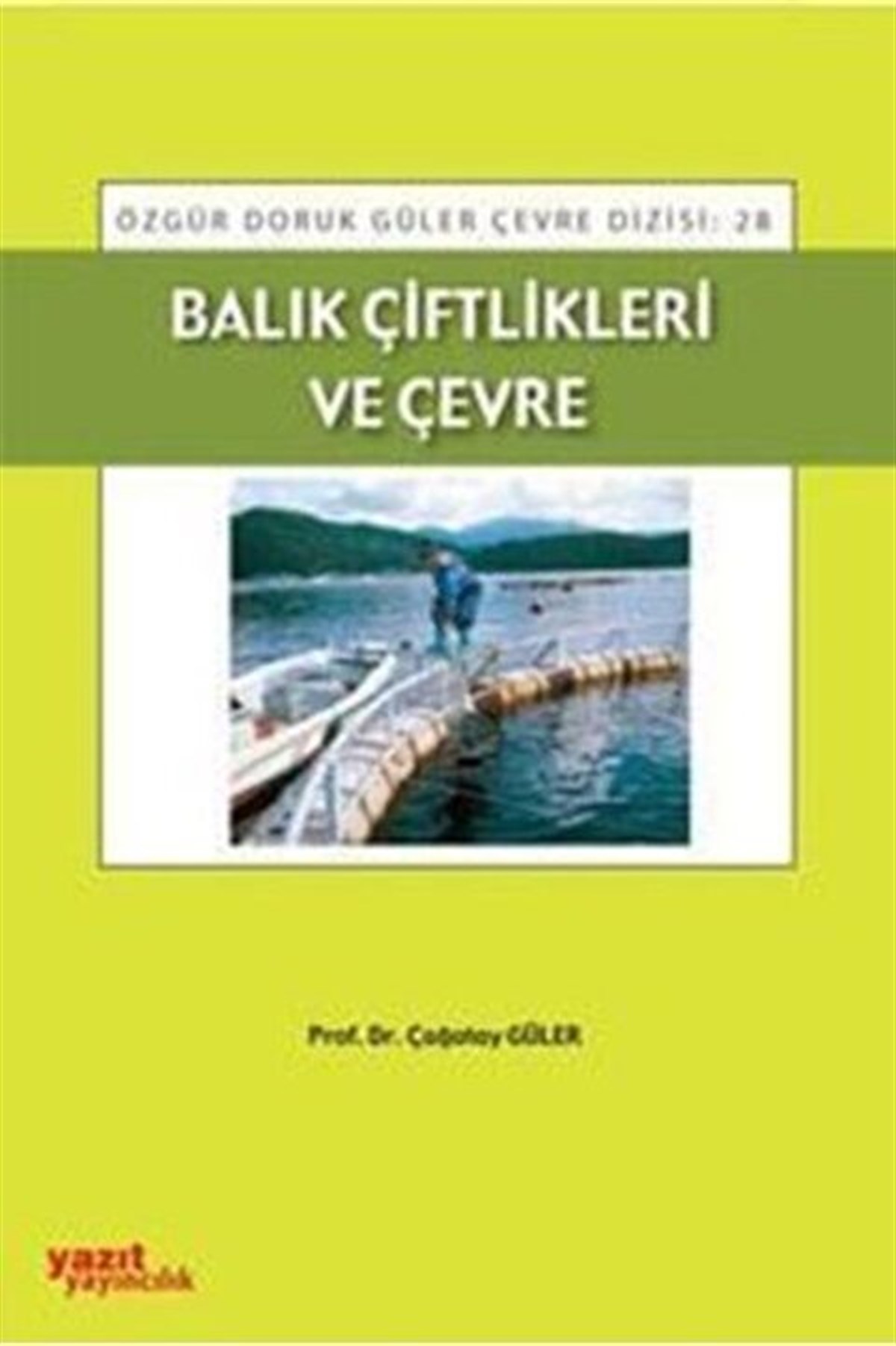 Yazıt Yayınları Balık Çiftlikleri ve Çevre