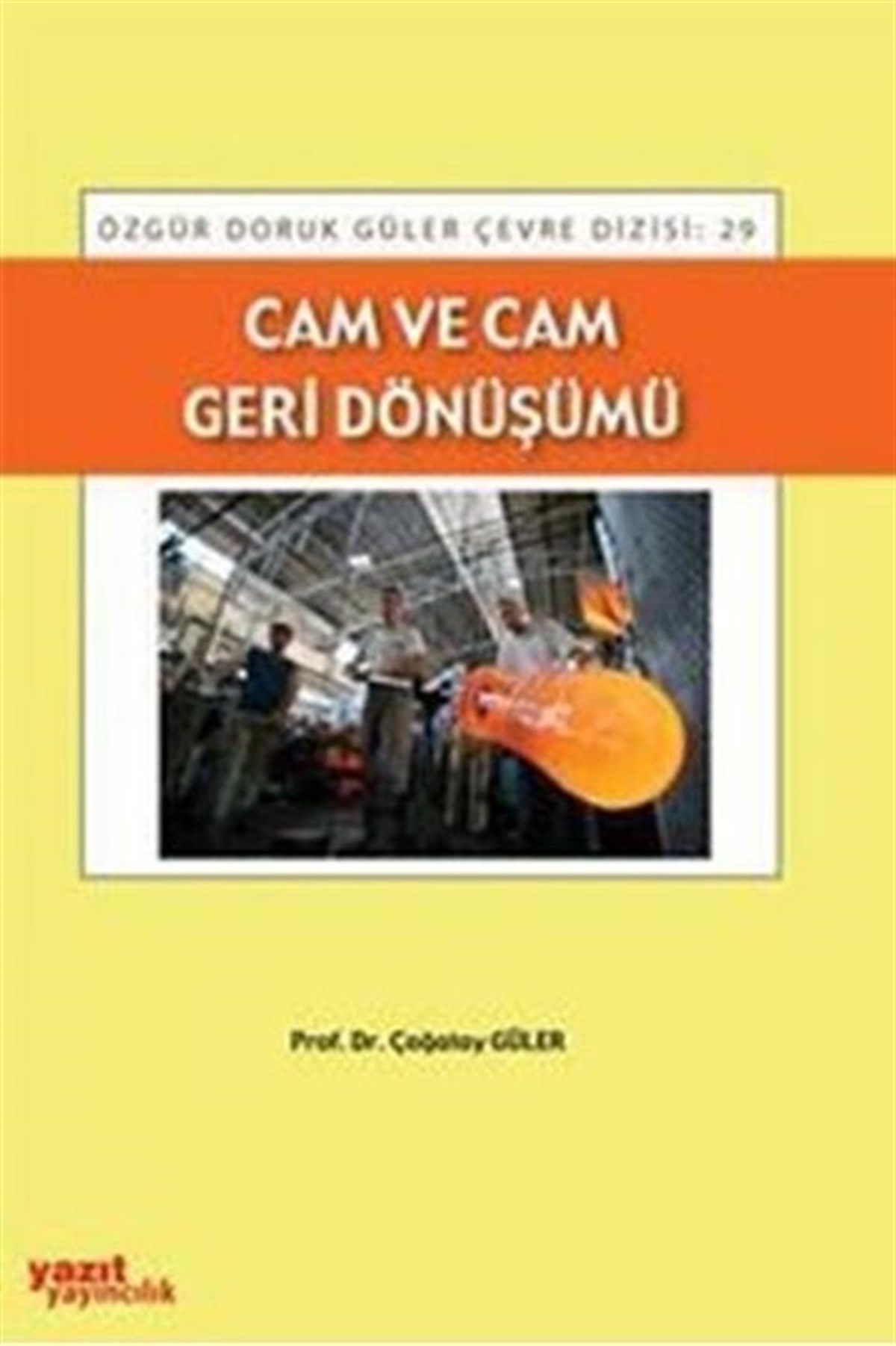 Yazıt Yayınları Cam ve Cam Geri Dönüşümü