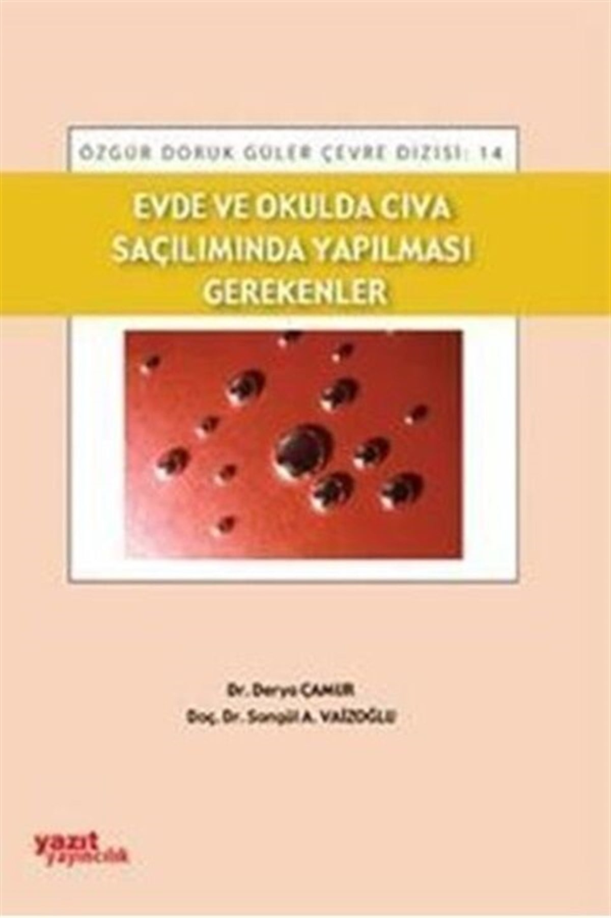 Yazıt Yayınları Evde ve Okulda Cıva Saçılımında Yapılması Gerekenler