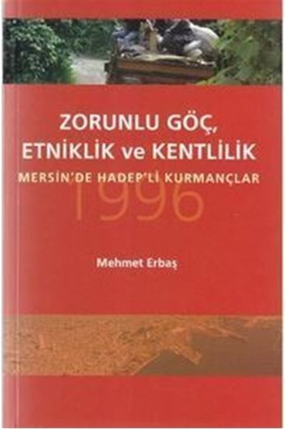 Yazıt Yayınları Zorunlu Göç Etniklik ve Kentlilik