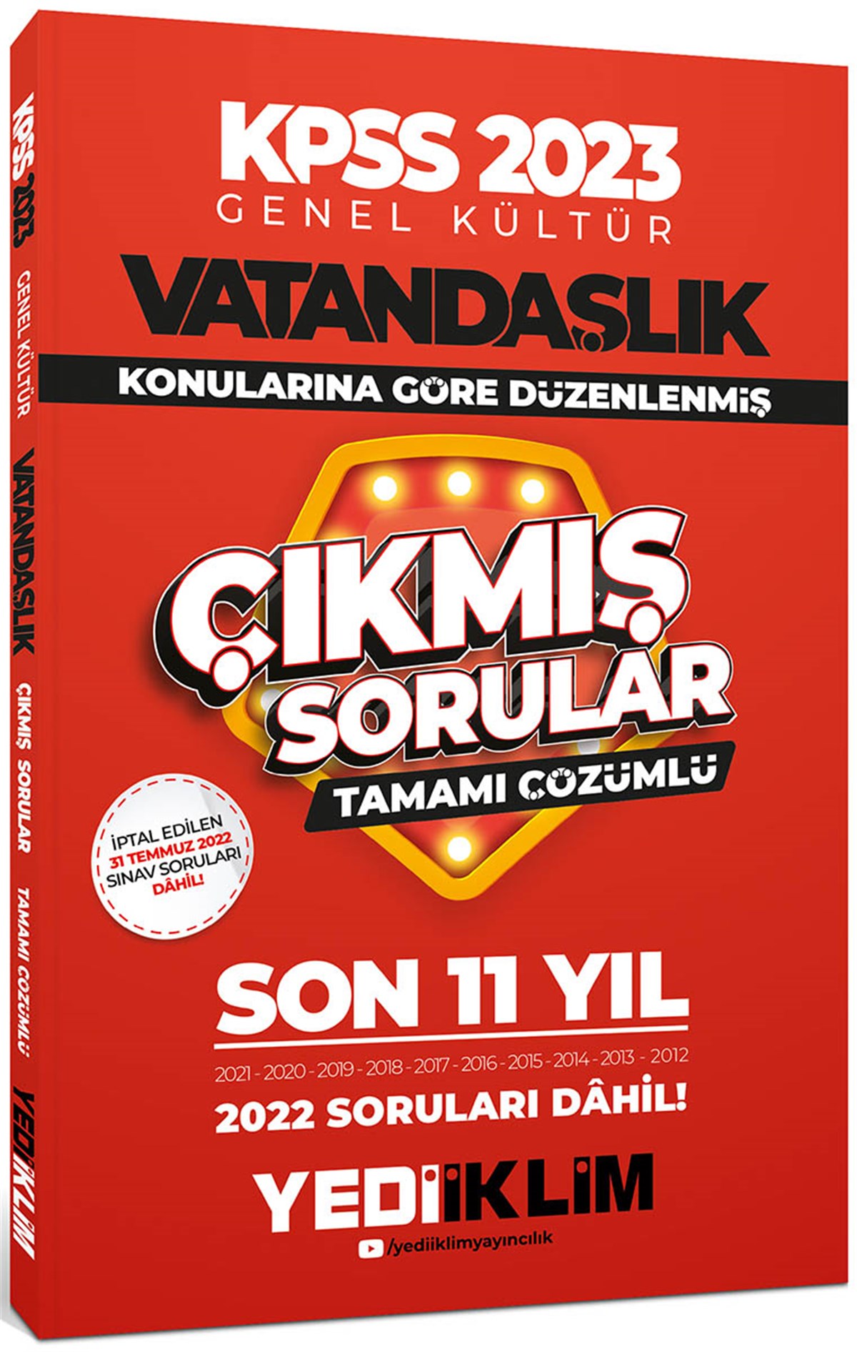 Yediiklim 2023 KPSS GK Vatandaşlık Konularına Göre Tamamı Çözümlü Son 11 Yıl Çıkmış Sorular