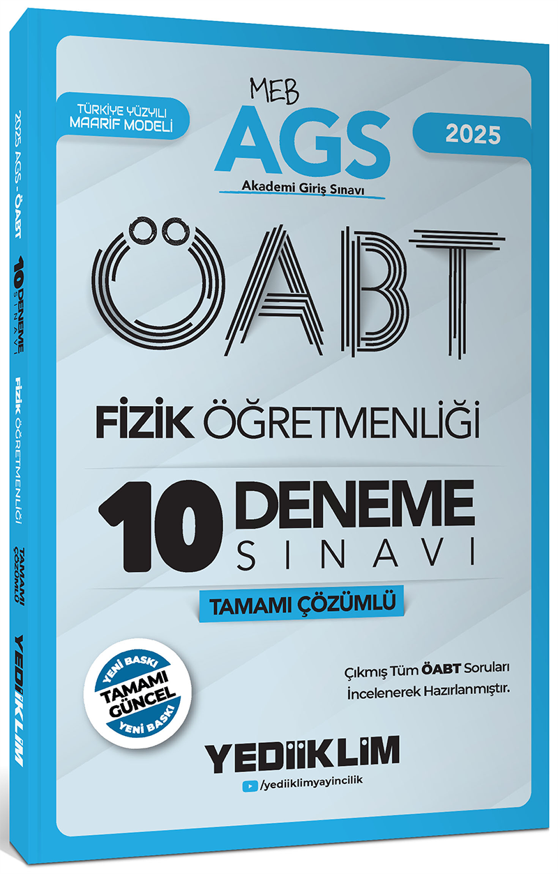 Yediiklim 2025 MEB AGS ÖABT Fizik Öğretmenliği Tamamı Çözümlü 10 Deneme Sınavı