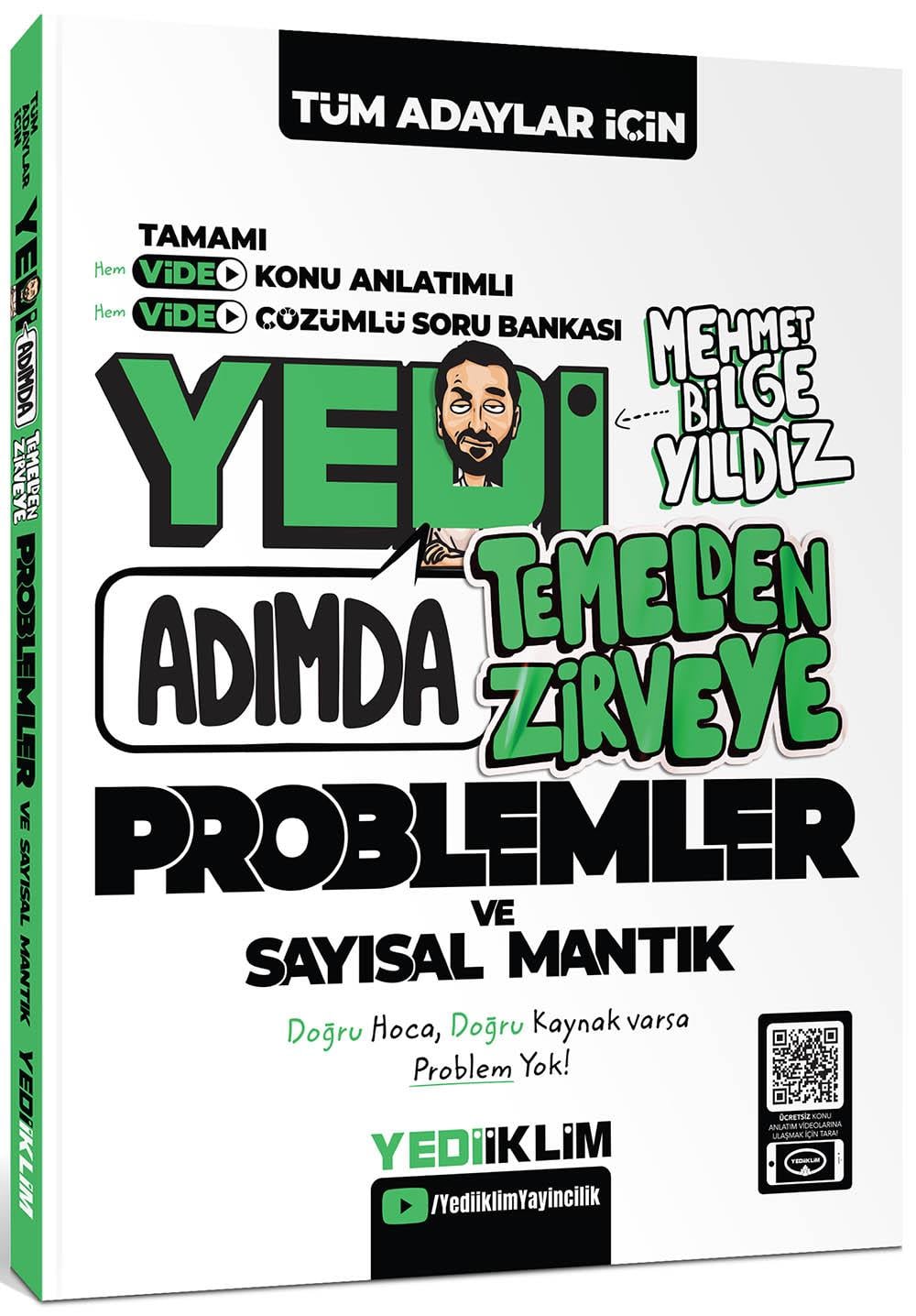 Yediiklim Tüm Adaylar için Yedi Adımda Temelden Zirveye Problemler ve Sayısal Mantık Video Konu Anlatımlı Video Çözümlü Soru Bankası